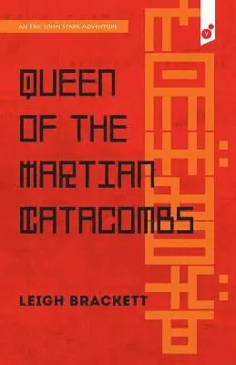 Leigh Brackett - Queen of the Martian Catacombs: an Eric John Stark Adventure, Häftad. Tillgänglighet: Lägg i varukorg