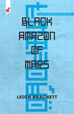 Leigh Brackett - Black Amazon of Mars: an Eric John Stark Adventure, Häftad. Tillgänglighet: Lägg i varukorg