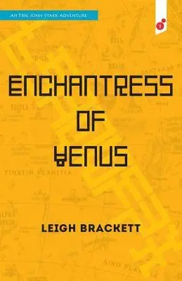 Leigh Brackett - Enchantress of Venus: an Eric John Stark Adventure, Häftad. Tillgänglighet: Lägg i varukorg