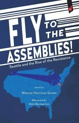 Marcus Harrison Green - Fly to the Assemblies!, Häftad. Tillgänglighet: Lägg i varukorg