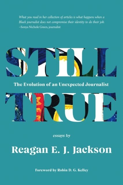 Reagan E. J. Jackson - Still True, E-bok