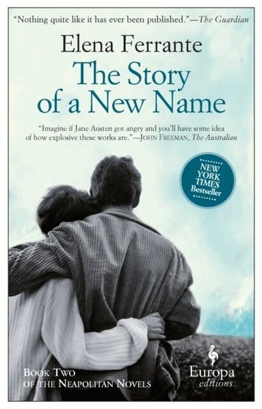 Elena Ferrante - Story Of A New Name, Häftad