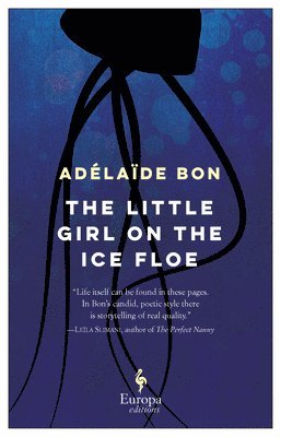 Adélaïde Bon - The Little Girl on the Ice Floe, Häftad