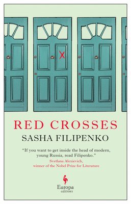 Sasha Filipenko - Red Crosses, Häftad