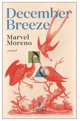 Marvel Moreno - December Breeze, Häftad