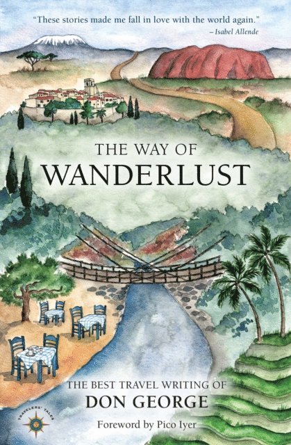 Don George - Way of Wanderlust, E-bok