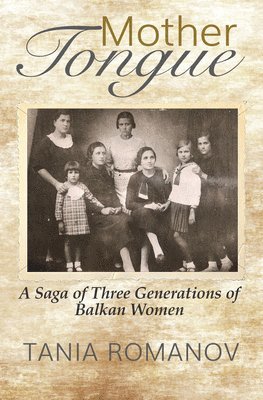 Tania Romanov - Mother Tongue, Häftad