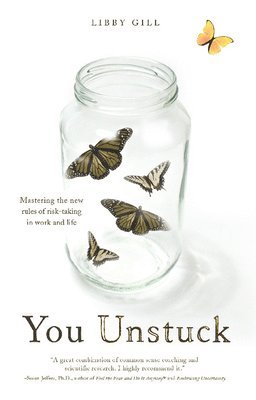 Libby Gill - You Unstuck, Inbunden