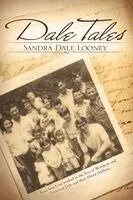 Sandra Dale Looney - Dale Tales, Häftad. Tillgänglighet: Lägg i varukorg