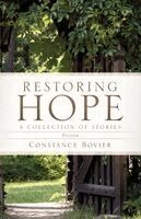 Constance Bovier - Restoring Hope, Häftad. Tillgänglighet: Lägg i varukorg