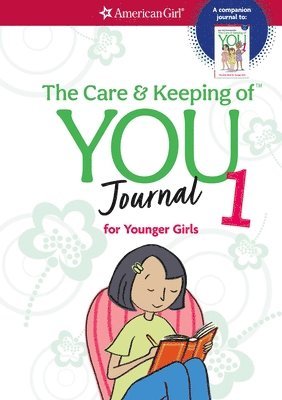 Dr. Cara Natterson - The Care and Keeping of You Journal, Häftad