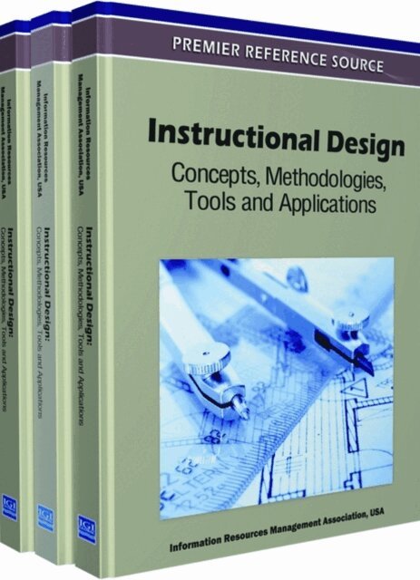 Information Resources - Instructional Design: Concepts, Methodologies, Tools and Applications, E-bok