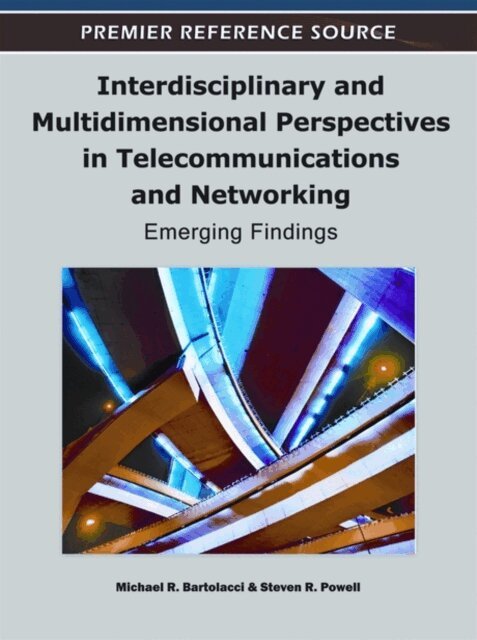 Steven R., Michael - Interdisciplinary and Multidimensional Perspectives in Telecommunications and Networking: Emerging Findings, E-bok. Tillgänglighet: Lägg i varukorg