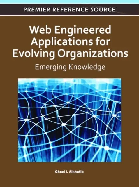 Ghazi Alkhatib - Web Engineered Applications for Evolving Organizations: Emerging Knowledge, E-bok. Tillgänglighet: Lägg i varukorg