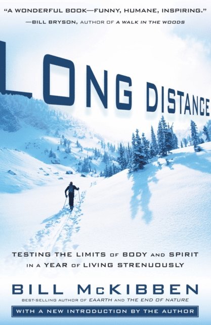 Bill McKibben - Long Distance, E-bok
