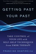 Getting Past Your Past