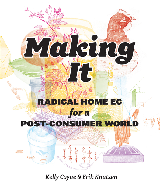 Erik Knutzen, Kelly Coyne - Making It, E-bok