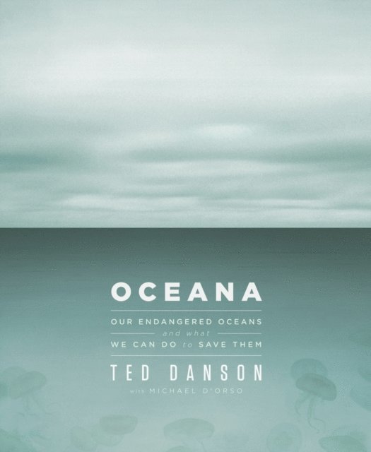 Michael D'Orso, Ted Danson - Oceana, E-bok