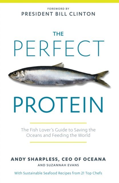 Suzannah Evans, Andy Sharpless - Perfect Protein, E-bok