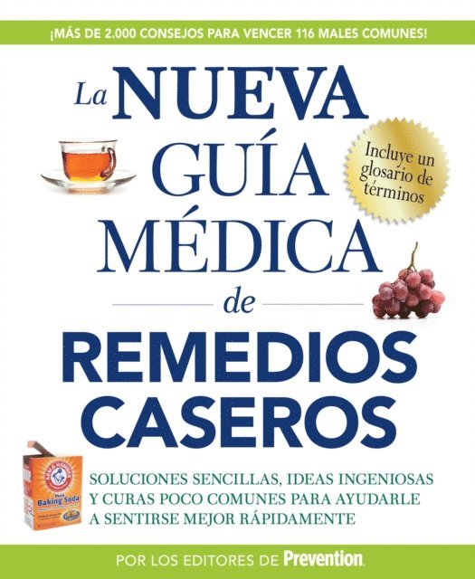 Editors Of Prevention Magazine - La nueva guía médica de remedios caseros, E-bok