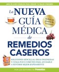 La nueva guÿa médica de remedios caseros