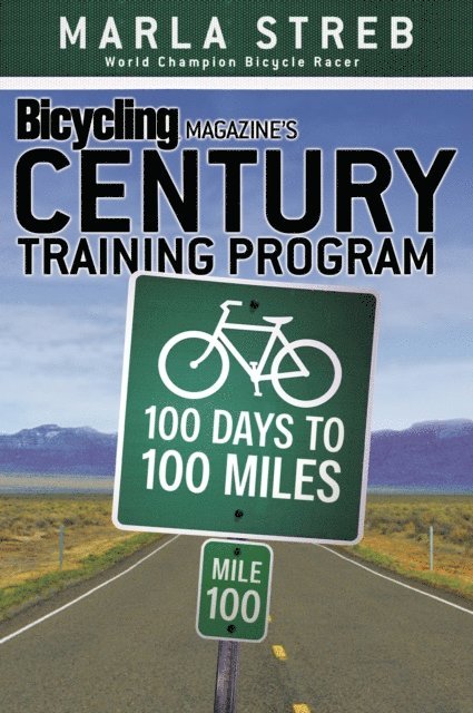 Bicycling Magazine's Century Training Program