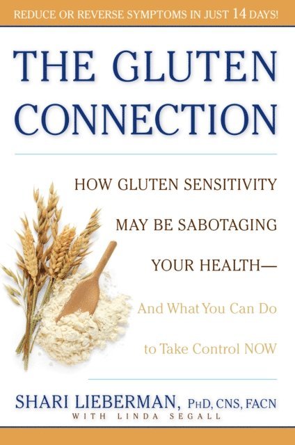Shari Lieberman - Gluten Connection, E-bok