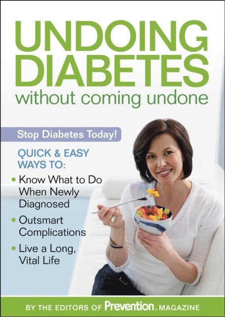 Editors Of Prevention Magazine - Undoing Diabetes without Coming Undone, E-bok