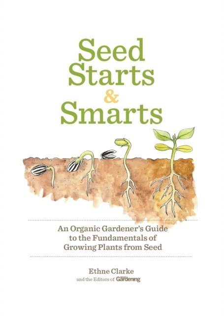 Ethne Clarke - Seed Starts & Smarts, E-bok. Tillgänglighet: Lägg i varukorg