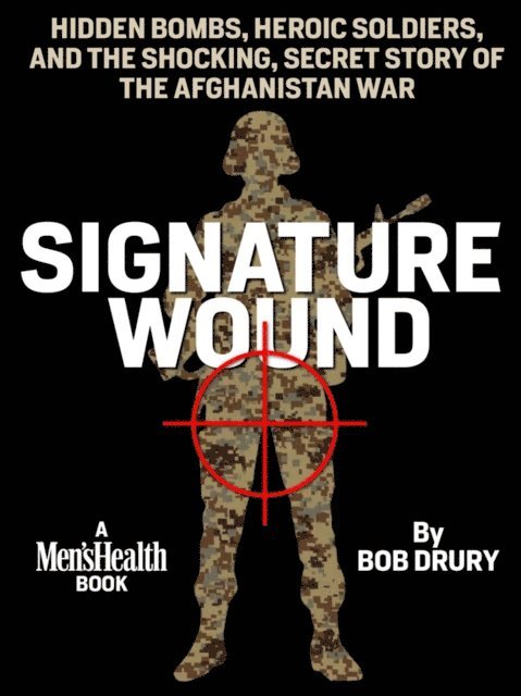 Bob Drury - Signature Wound, E-bok