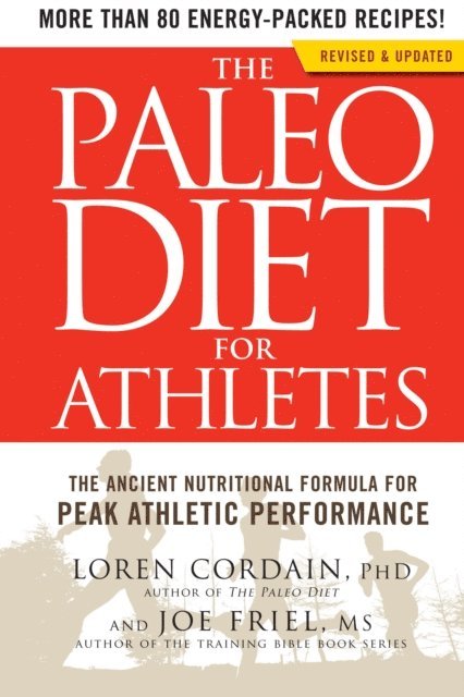 Joe Friel, Loren Cordain - Paleo Diet for Athletes, E-bok
