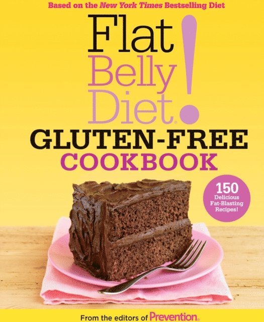 Editors Of Prevention Magazine - Flat Belly Diet! Gluten-Free Cookbook, E-bok