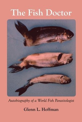 Glenn Hoffman - Fish Doctor, Häftad