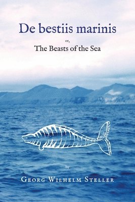 Georg Steller - De bestiis marinis, Häftad