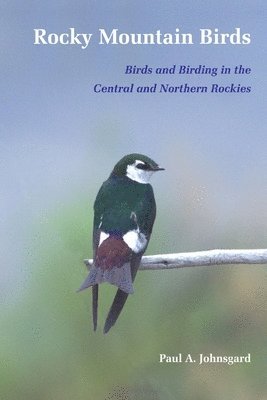 Paul Johnsgard - Rocky Mountain Birds, Häftad