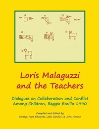 Loris Malaguzzi and the Teachers