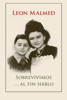 Leon Malmed - Sobrevivimos ... al fin hablo, Häftad. Tillgänglighet: Lägg i varukorg