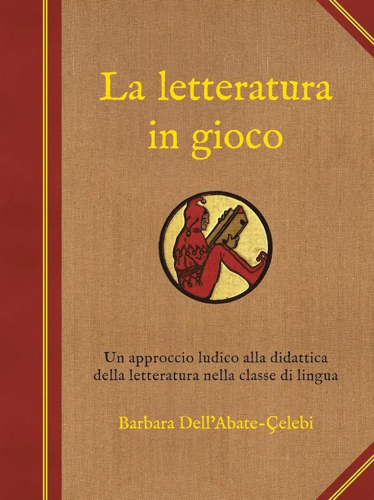 Barbara Dell'abate-Çelebi - La letteratura in gioco, Häftad. Tillgänglighet: Lägg i varukorg