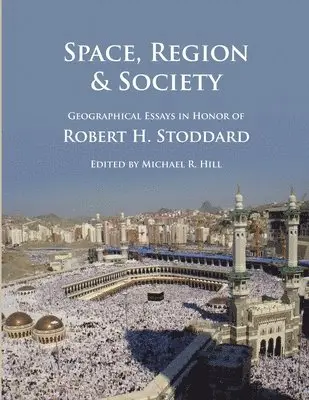 Michael Hill - Space, Region & Society, Häftad. Tillgänglighet: Lägg i varukorg
