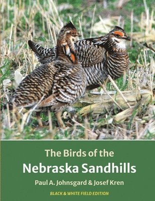 Paul Johnsgard, Josef Kren - Birds of the Nebraska Sandhills, Häftad. Tillgänglighet: Lägg i varukorg
