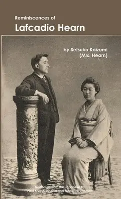 Setsuko Koizumi - Reminiscences of Lafcadio Hearn, Häftad. Tillgänglighet: Lägg i varukorg
