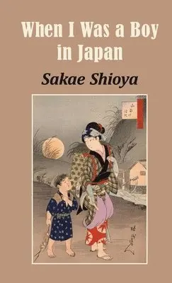 Sakae Shioya - When I Was a Boy in Japan, Häftad. Tillgänglighet: Lägg i varukorg