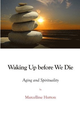 Waking Up before We Die