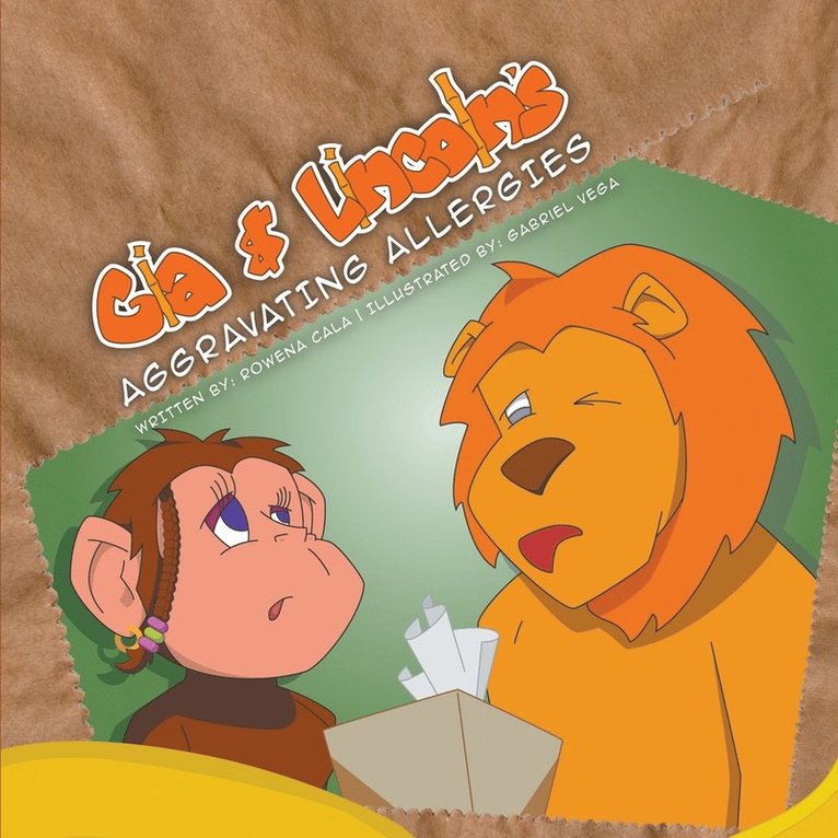 Rowena Cala - Gia And Lincoln's Aggravating Allergies, Häftad