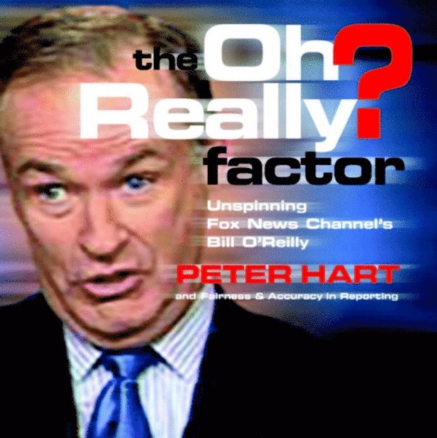 Robert McChesney, Peter Hart - Oh Really? Factor, E-bok