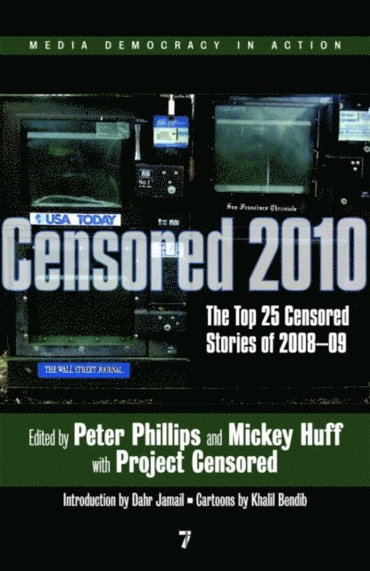 Dahr Jamail, Mickey Huff, Peter Phillips - Censored 2010, E-bok