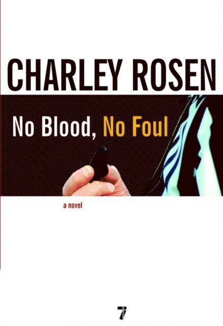 Charley Rosen - No Blood, No Foul, E-bok