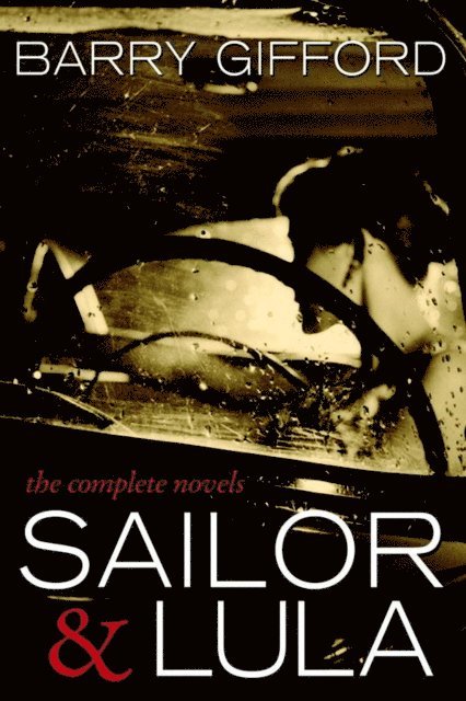 Barry Gifford - Sailor & Lula, E-bok
