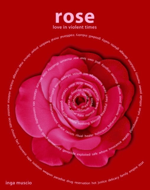 Inga Muscio - Rose, E-bok