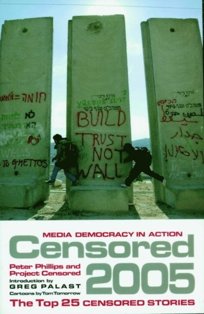 Greg Palast, Peter Phillips - Censored 2005, E-bok